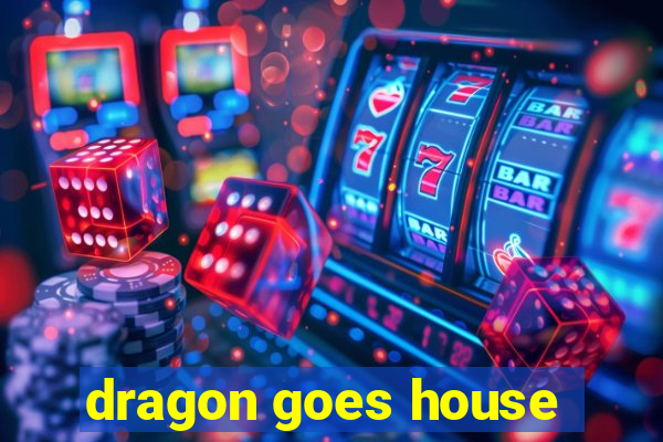 dragon goes house-hunting dublado